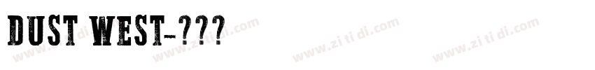 DUST WEST字体转换